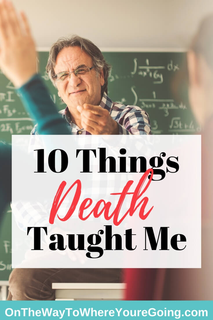 Things Death Taught Me