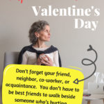 Learn how to help a widow through Valentine's Day