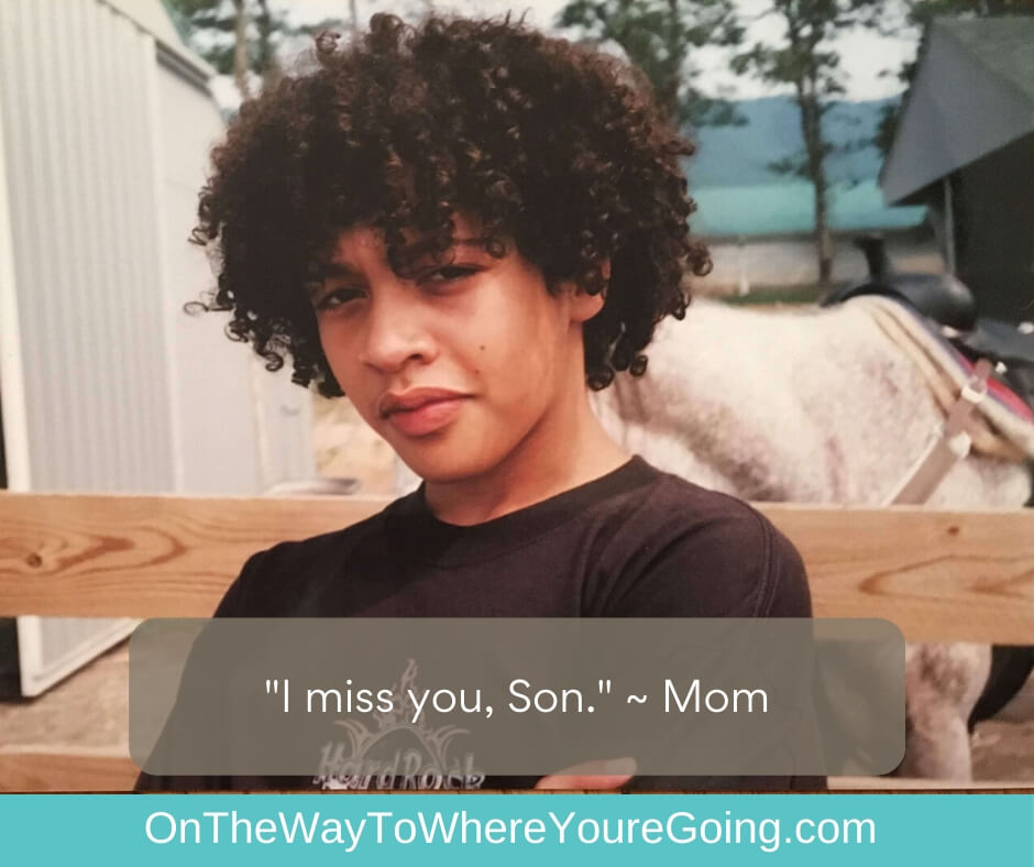 "I miss you, Son." - Grieving the son I homeschooled