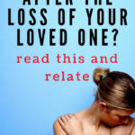 Are you feeling vulnerable after the loss of your loved one? Read this and relate.