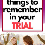 6 important things to remember in your trial