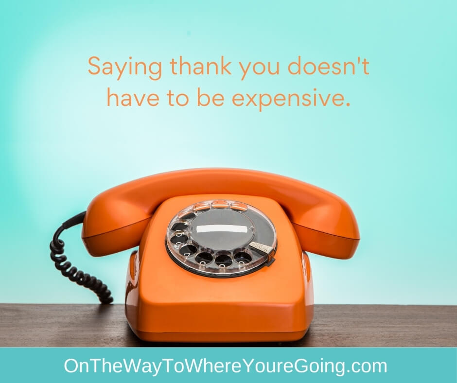 saying thank you doesn't have to be expensive